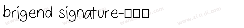 brigend signature字体转换